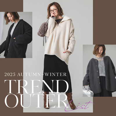 2025 AUTUMN-WINTER　TREND OUTER